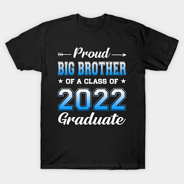 Proud Big Brother Of A Class Of 2022 Graduate Senior Graduation T-Shirt by snnt